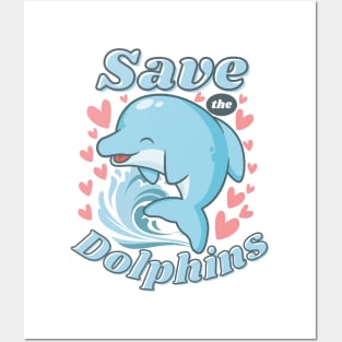 Save The Dolphins Posters and Art